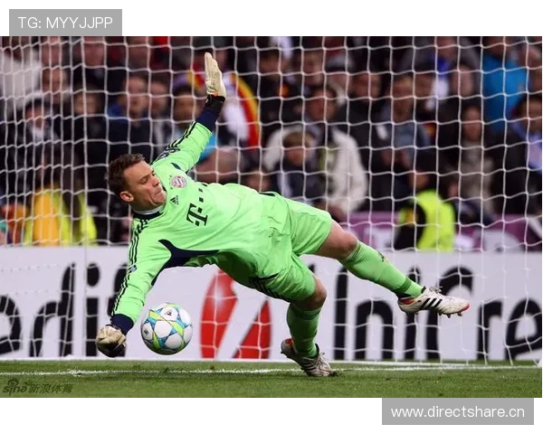 诺伊尔欧冠对阵皇马的经典表现解析 诺伊尔欧冠对阵皇马的经典表现解析